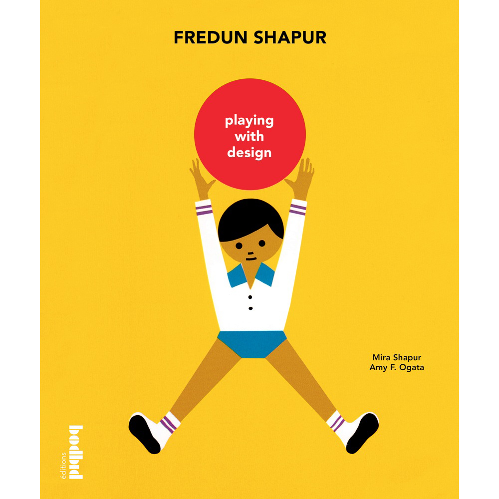 Fredun Shapur – Playing With Design